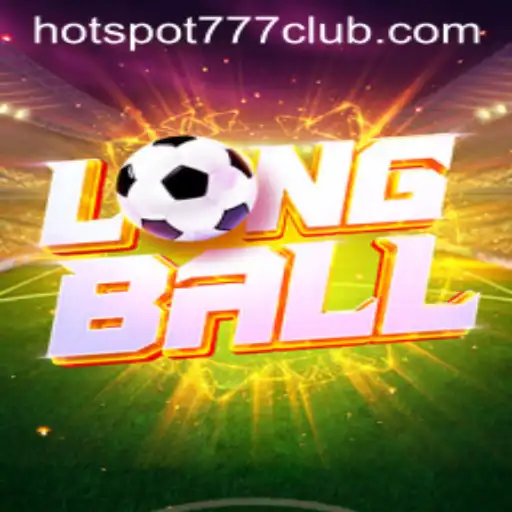 Unveiling LongBall: A Revolutionary Game Experience Enhanced by HOTSPOT777