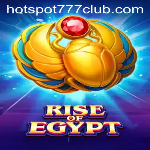 Exciting Adventures Await in RiseOfEgypt with HOTSPOT777
