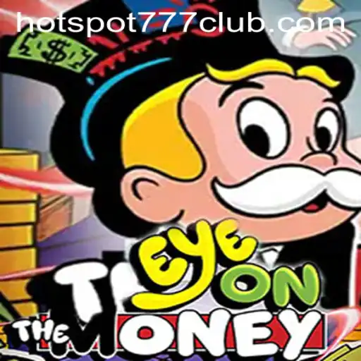 EyeOnTheMoney: Mastering the Game with HOTSPOT777
