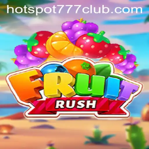 Discover the Exciting World of FruitRush: Unleashing the Power of HOTSPOT777